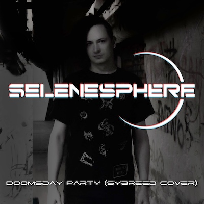 Selenesphere Doomsday Party Sybreed cover single 2018
